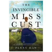 The Invincible Miss Cust - Penny Haw