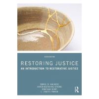 Restoring Justice: An Introduction to Restorative Justice - Daniel W. Van Ness