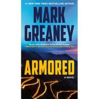 Armored - Mark Greaney