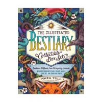 The Illustrated Bestiary Collectible Box Set: Guidance and Rituals from 36 Inspiring Animals; Includes Hardcover Book, Deluxe Oracle Card Set, and Car - Maia Toll