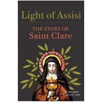 Light of Assisi: The Story of Saint Clare - Margaret Carney