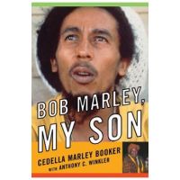 Bob Marley, My Son - Cedella Marley Booker