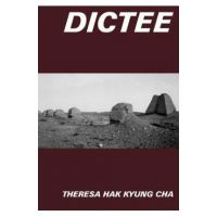 Dictee - Theresa Hak Kyung Cha
