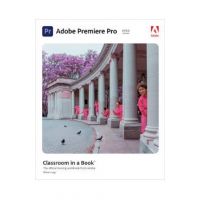 Adobe Premiere Pro Classroom in a Book (2022 Release) - Maxim Jago