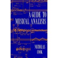 A Guide to Musical Analysis - Nicholas Cook