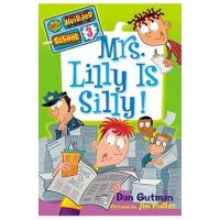 Mrs. Lilly Is Silly! - Dan Gutman
