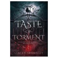 A Taste of Torment - Stacey Trombley