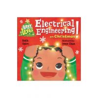 Baby Loves Electrical Engineering on Christmas! - Ruth Spiro