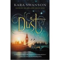 Dust (Book One) - Kara Swanson