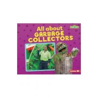 All about Garbage Collectors - Brianna Kaiser