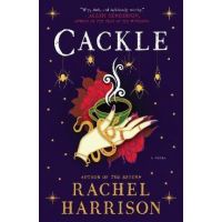 Cackle - Rachel Harrison