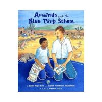 Armando and the Blue Tarp School - Edith Fine