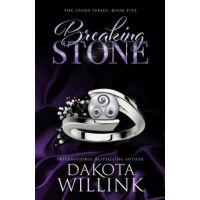 Breaking Stone - Dakota Willink