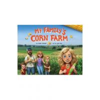 My Family's Corn Farm - Joe Hox