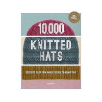 10,000 Knitted Hats: Discover Your Own Unique Design Combinations - Jo Allport