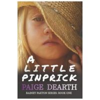 A Little Pinprick - Paige Dearth