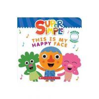 This Is My Happy Face (Super Simple Board Books) - Scholastic