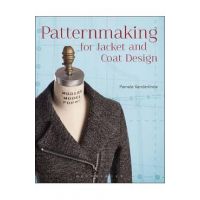 Patternmaking for Jacket and Coat Design