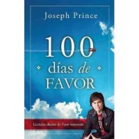 100 Dias de Favor: Lecturas Diarias de Favor Inmerecido - Joseph Prince