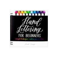 Hand Lettering for Beginners: Simple Techniques. Endless Possibilities. - Sarah Ensign