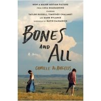 Bones & All - Camille Deangelis