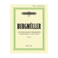 25 Études Faciles Et Progressives (Easy Studies) Op. 100 for Piano - Friedrich Burgmüller