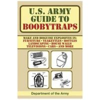 U.S. Army Guide to Boobytraps - Department Of The Army