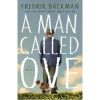 A Man Called Ove - Fredrik Backman