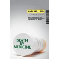 Death by Medicine [With DVD] - Gary Null