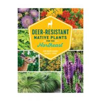 Deer-Resistant Native Plants for the Northeast - Ruth Rogers Clausen
