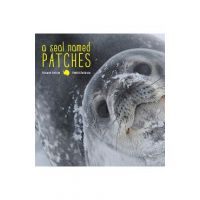 A Seal Named Patches - Roxanne Beltran