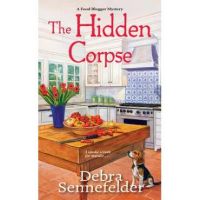 The Hidden Corpse - Debra Sennefelder