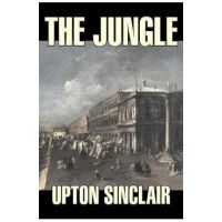 The Jungle by Upton Sinclair, Fiction, Classics - Upton Sinclair