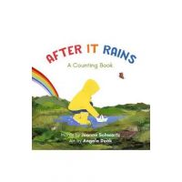 After It Rains: A Counting Book - Joanne Schwartz