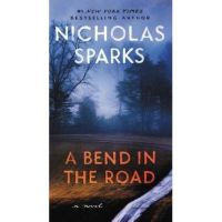 A Bend in the Road - Nicholas Sparks