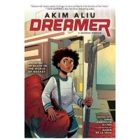 Akim Aliu: Dreamer (Original Graphic Memoir) - Akim Aliu