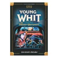 Young Whit and the Thieves of Barrymore - Phil Lollar