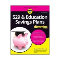 529 & Education Savings Plans for Dummies - Margaret A. Munro