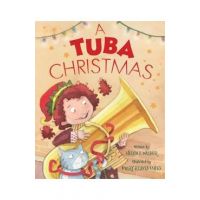 A Tuba Christmas - Helen L. Wilbur
