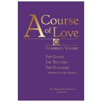 A Course of Love: Combined Volume (Second Includes the Supplement) (Second Includes the Supplement) - Mari Perron