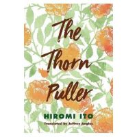 The Thorn Puller - Hiromi Ito