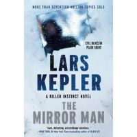 The Mirror Man - Lars Kepler