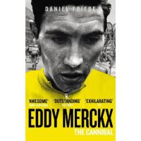 Eddy Merckx: The Cannibal