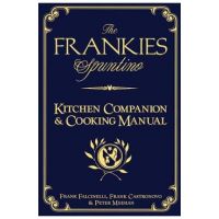 The Frankies Spuntino Kitchen Companion & Cooking Manual - Frank Castronovo