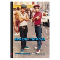 Back in the Days - Jamel Shabazz