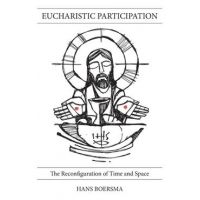 Eucharistic Participation - Hans Boersma