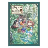 Hakumei & Mikochi: Tiny Little Life in the Woods, Vol. 10 - Takuto Kashiki