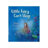 Little Fairy Can't Sleep - Daniela Drescher