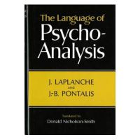 Language of Psycho-Analysis - Jean Laplanche