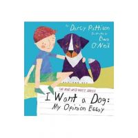 I Want a Dog: My Opinion Essay - Ewa O'neill